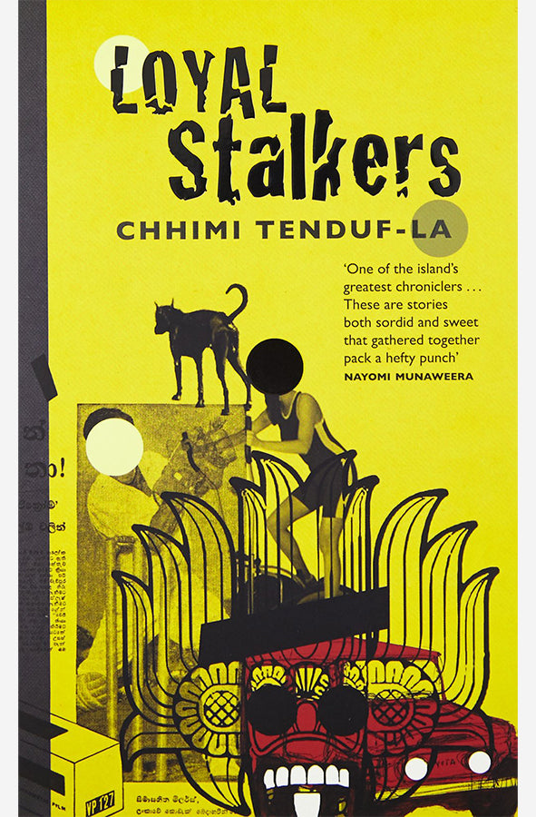 Book cover of Loyal Stalkers by Chhimi Tenduf La at Wild and the Sage, Galle, Sri Lanka