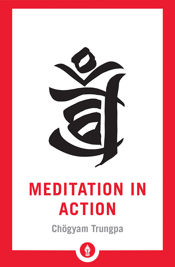 Book cover of Meditation in Action by Chogyam Trungpa at Wild and the Sage, Galle, Sri Lanka