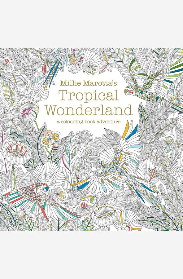Book cover of Millie Marotta's Tropical Wonderland by Millie Marotta at Wild and the Sage, Galle, Sri Lanka