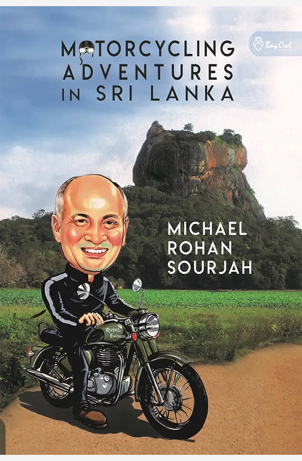 Book cover of Motorcycling Adventures in Sri Lanka by Michael Rohan Sourjah at Wild and the Sage, Galle, Sri Lanka