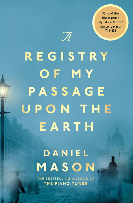 Book cover of Registry of My Passage Upon the Earth by Daniel Mason at Wild and the Sage, Galle, Sri Lanka