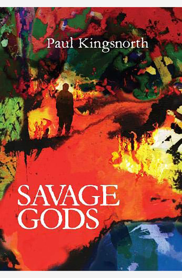 Book cover of Savage Gods by Paul Kingsnorth at Wild and the Sage, Galle, Sri Lanka