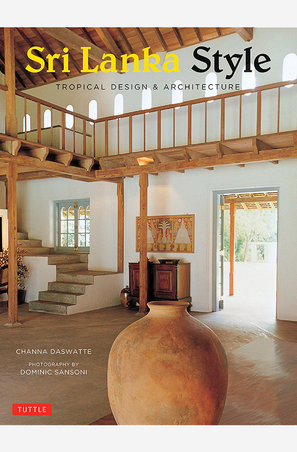 Book cover of Sri Lanka Style by Channa Daswatte, Dominic Sansoni at Wild and the Sage, Galle, Sri Lanka