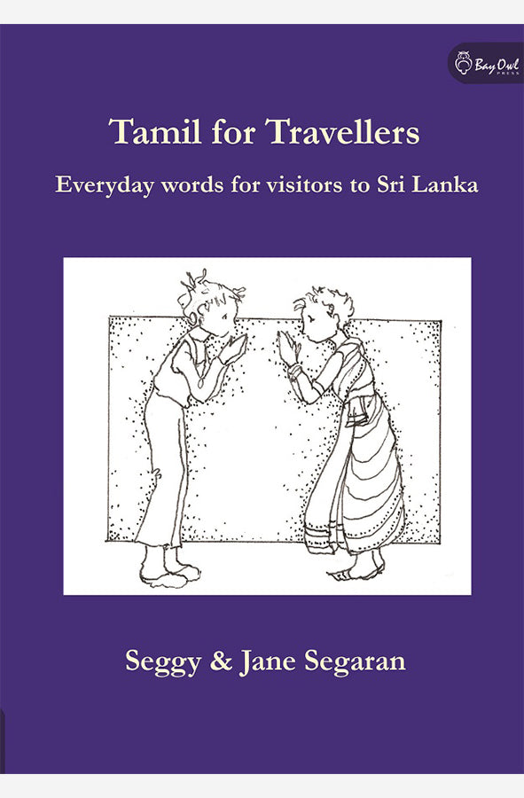Book cover of Tamil for Travellers by Seggy & Jane Segaran at Wild and the Sage, Galle, Sri Lanka