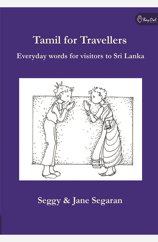 Book cover of Tamil for Travellers by Seggy & Jane Segaran at Wild and the Sage, Galle, Sri Lanka