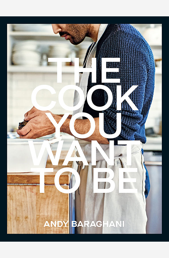Book cover of The Cook You Want to Be by Andy Baraghani at Wild and the Sage, Galle, Sri Lanka
