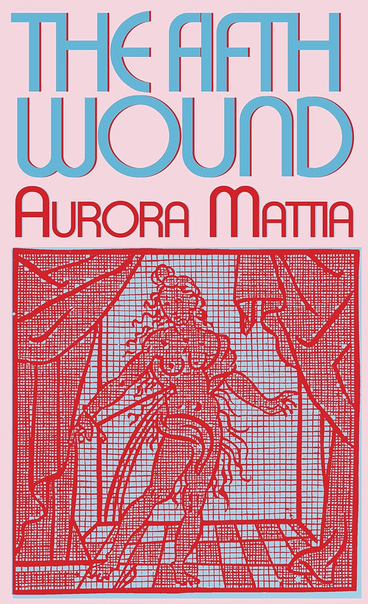 Book cover of The Fifth Wound by Aurora Mattia at Wild and the Sage, Galle, Sri Lanka