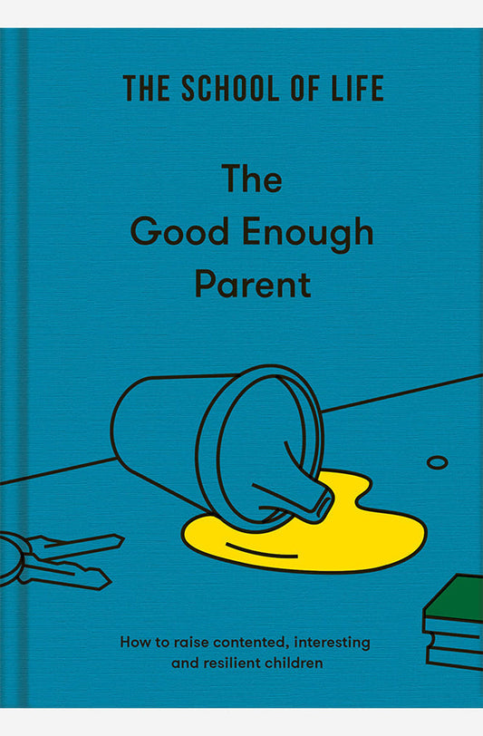 Book cover of The Good Enough Parent by The School of Life at Wild and the Sage, Galle, Sri Lanka