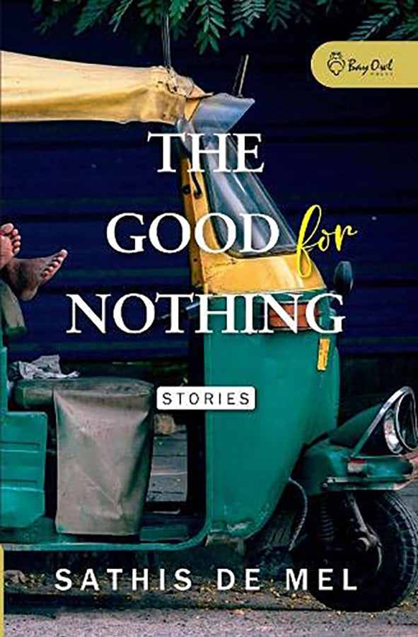 Book cover of The Good for Nothing by Sathis de Mel at Wild and the Sage, Galle, Sri Lanka