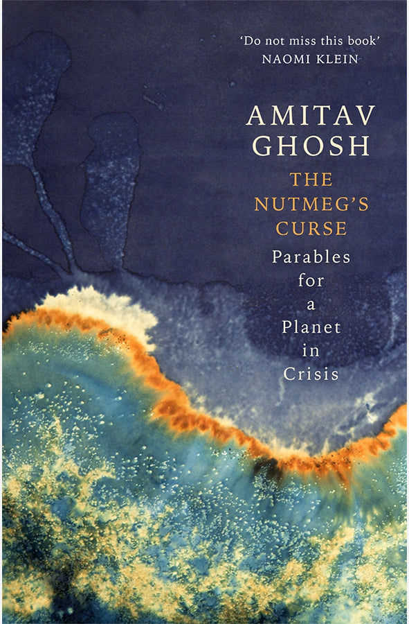 Book cover of The Nutmeg's Curse by Amitav Ghosh at Wild and the Sage, Galle, Sri Lanka