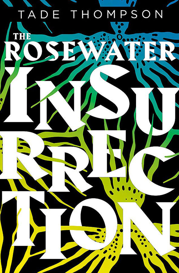 Book cover of The Rosewater Insurrection by Tade Thompson at Wild and the Sage, Galle, Sri Lanka