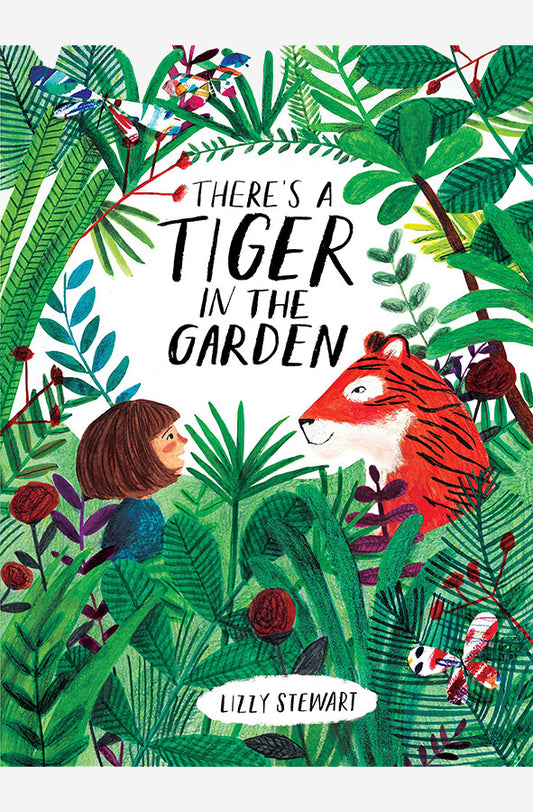 Book cover of There's a Tiger in the Garden by Lizzy Stewart at Wild and the Sage, Galle, Sri Lanka