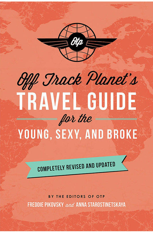 Book cover of Travel Guide for the Young, Sexy and Broke by Off Track Planet at Wild and the Sage, Galle, Sri Lanka