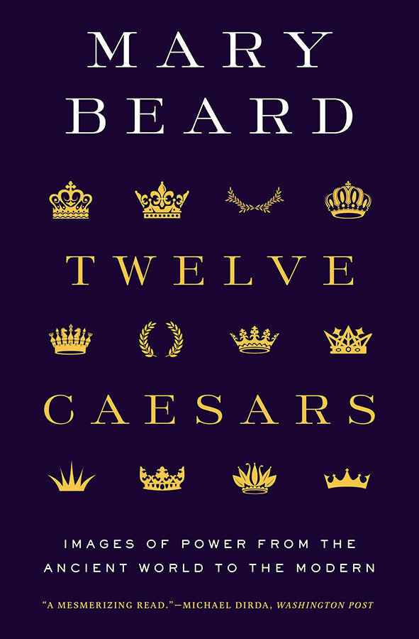 Book cover of Twelve Caesars : Images of Power from the Ancient World to the Modern by Mary Beard at Wild and the Sage, Galle, Sri Lanka
