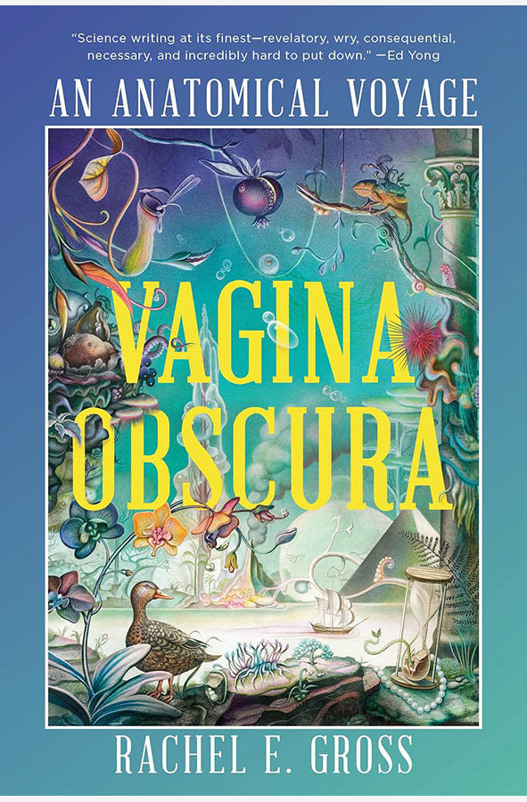 Book cover of Vagina Obscura : An Anatomical Voyage by Rachel E. Gross at Wild and the Sage, Galle, Sri Lanka