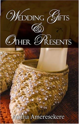 Book cover of Wedding Gifts and Other Presents by Asitha Ameresekere at Wild and the Sage, Galle, Sri Lanka